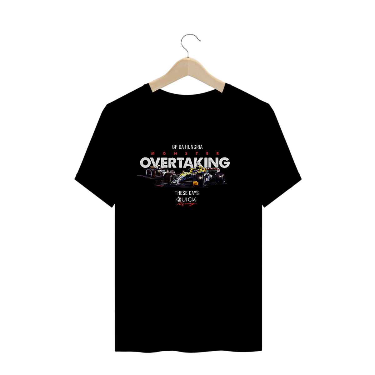 Nome do produto: T-Shirt Prime Quick Racing | Gp da Hungria Monster Overtaking These Days 