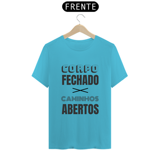 Nome do produtoCamiseta Corpo Fechado Caminhos Abertos