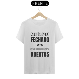 Nome do produtoCamiseta Corpo Fechado Caminhos Abertos