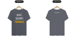 Nome do produtoCAMISETA EAT SLEEP TENNIS 'TENNISTA