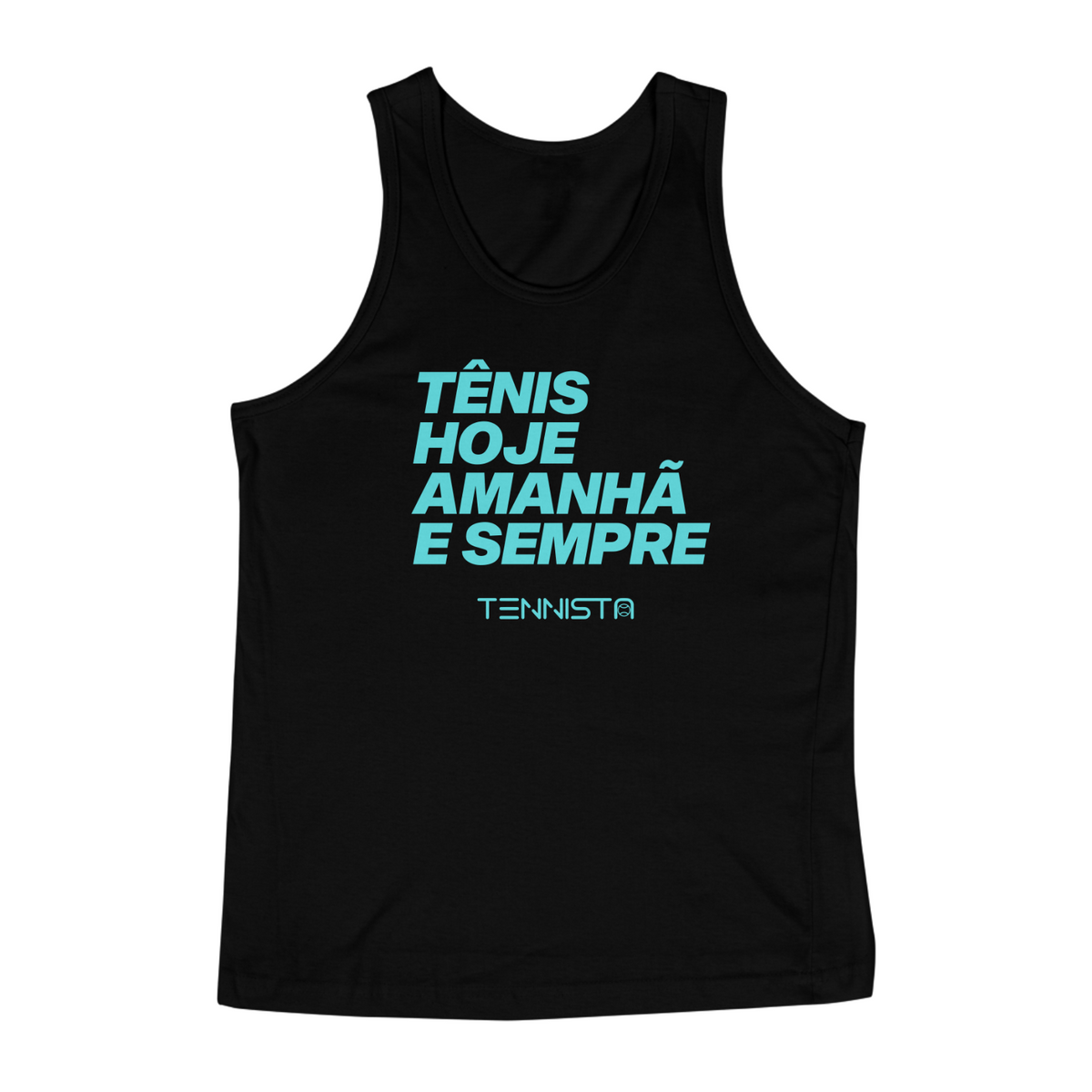 Nome do produto: REGATA TENNISTA TÊNIS HOJE, AMANHA E SEMPRE