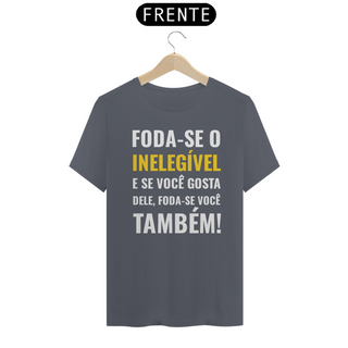 Nome do produtoT-shirt Tradicional Foda-se - Inelegível