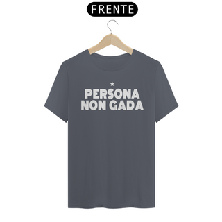 Nome do produtoT-shirt Tradicional Persona Non Gada