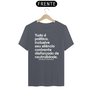 Nome do produtoT-shirt Tradicional Tudo é política