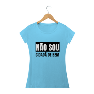 Nome do produtoT-shirt Baby Look NÃO SOU