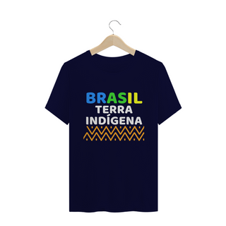 Nome do produtoT-shirt Tradicional BRASIL TERRA  INDÍGENA