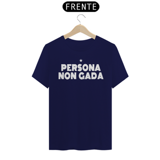 Nome do produtoT-shirt Tradicional Persona Non Gada