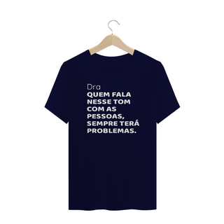 Nome do produtoT-shirt Plus Size SEMPRE TERÁ PROBLEMAS