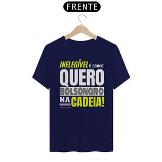 Nome do produtoT-shirt Tradicional Bolsonaro Na Cadeia!