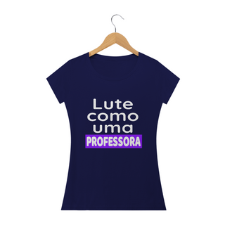 Nome do produtoT-shirt Baby Look PROFESSORA