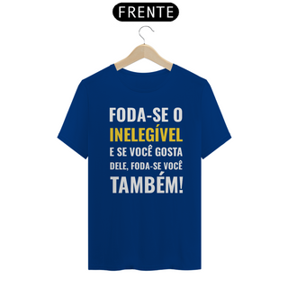 Nome do produtoT-shirt Tradicional Foda-se - Inelegível