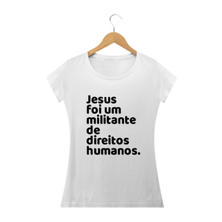 Nome do produtoT-shirt Baby Look Jesus Militante