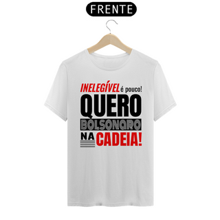 Nome do produtoT-shirt Tradicional Bolsonaro Na Cadeia!