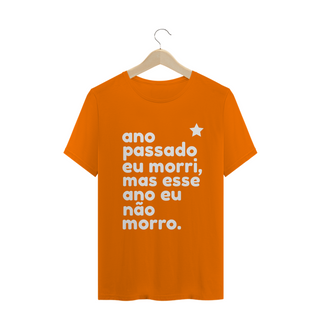 Nome do produtoT-shirt  Tradicional ESSE ANO NÃO