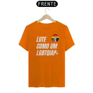 Nome do produtoT-shirt Tradicional Lute como um LGBTQIAP+