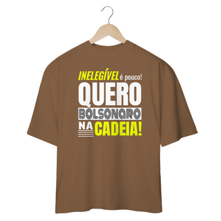 Nome do produtoCamisa Oversized Bolsonaro Na Cadeia!