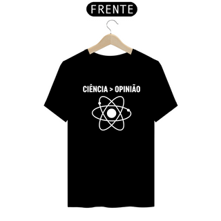 Nome do produtoT-shirt Tradicional Ciência > Opinião