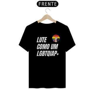 Nome do produtoT-shirt Tradicional Lute como um LGBTQIAP+