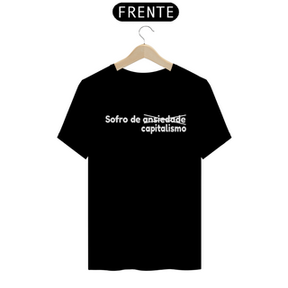 Nome do produtoT-shirt Tradicional Sofro de capitalismo