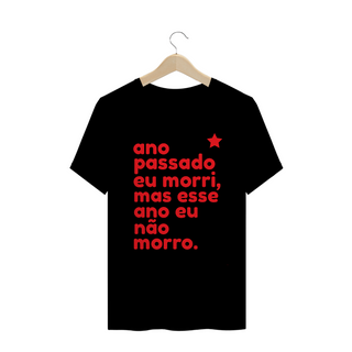 Nome do produtoT-shirt Tradicional ESSE ANO NÃO