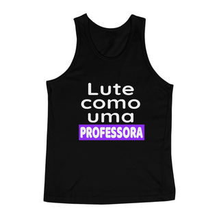 Nome do produtoRegata Unissex PROFESSORA