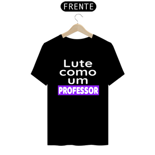 Nome do produtoT-shirt Tradicional PROFESSOR