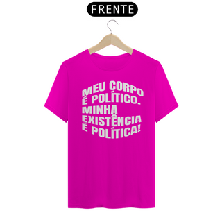 Nome do produtoT-shirt Tradicional Corpo Político & Existência Política