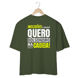 Nome do produtoCamisa Oversized Bolsonaro Na Cadeia!