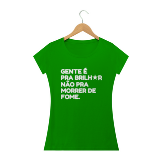 Nome do produtoT-shirt Baby Look Brilhar