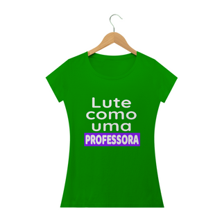 Nome do produtoT-shirt Baby Look PROFESSORA