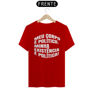 Nome do produtoT-shirt Tradicional Corpo Político & Existência Política