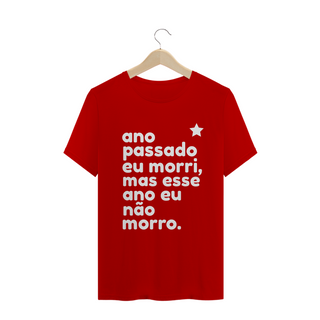 Nome do produtoT-shirt  Tradicional ESSE ANO NÃO