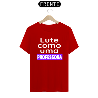 Nome do produtoT-shirt Tradicional PROFESSORA