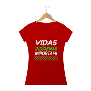 Nome do produtoT-shirt Baby Look Vidas Indígenas