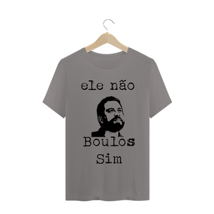 Nome do produtoT-Shirt ele não, Boulos Sim