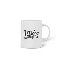 Caneca Lula Presidente