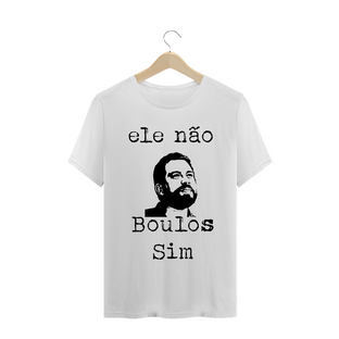 Nome do produtoT-Shirt ele não, Boulos Sim