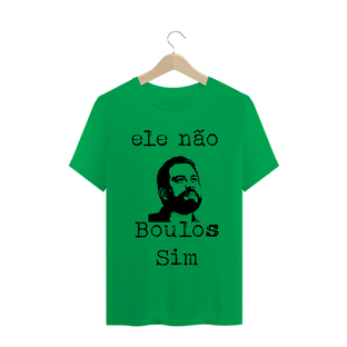 Nome do produtoT-Shirt ele não, Boulos Sim