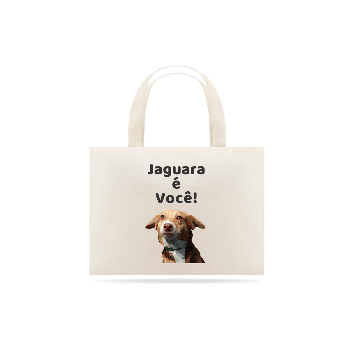 Nome do produto: Eco Bag Grande Estampa Frase Jaguara é Você