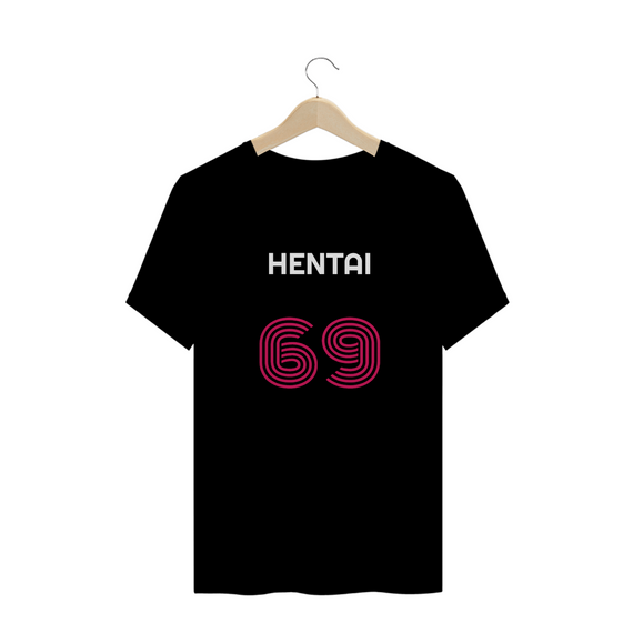 Camiseta Hentai 69 Estampa Quality