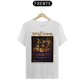 Nome do produto  Camiseta Voz Eterna Teatro da Vida Clara