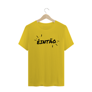 Nome do produtoT-shirt Estonada Éintão