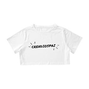 Camiseta Cropped Crendiospai