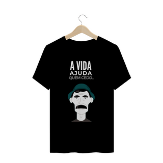 T-shirt Prime Preta A Vida Ajuda Quem Cedo Madruga