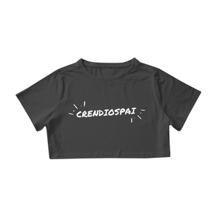 Nome do produtoCamiseta Cropped Crendiospai