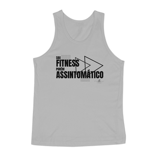 Nome do produtoSou fitness porém assintomático. (Regata) LP