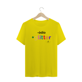 Nome do produtoMenos ódio mais Glitter (Camiseta quality) LP