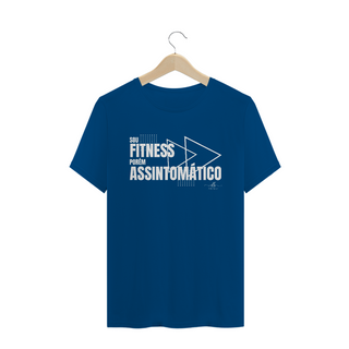 Nome do produtoSou fitness porém assintomático. (Camiseta quality) LB