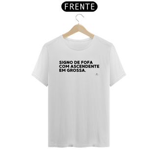 Nome do produtoSigno de fofa com ascendente em grossa (Camiseta quality) LP