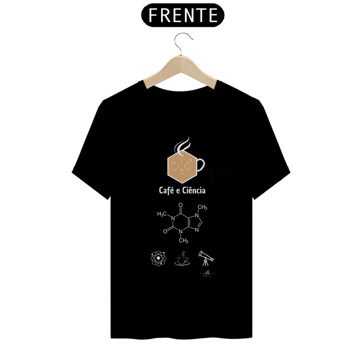 Nome do produto: Café e Ciência (Camiseta quality) LB
